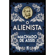 Machado de Assis - O Alienista