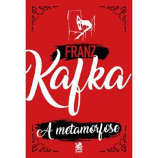 A Metamorfose - Franz Kafka