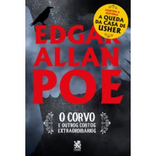 O Corvo e Outros Contos Extraordinários - Edgar Allan Poe