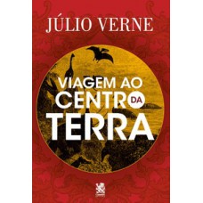 Viagem ao Centro da Terra - Júlio Verne