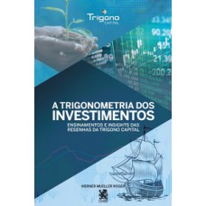 A Trigonometria dos Investimentos