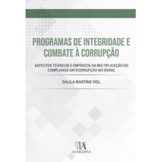 Programas de integridade e combate à corrupção