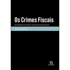 Os crimes fiscais