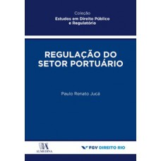 Regulação do setor portuário