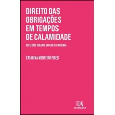 Direito das obrigações em tempos de calamidade