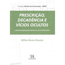 Prescrição, decadência e vícios ocultos