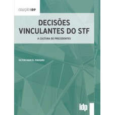 Decisões vinculantes do STF