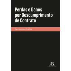 Perdas e danos por descumprimento de contrato