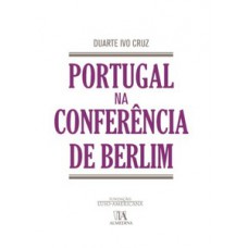 Portugal na conferência de Berlim Portugal na conferência de Berlim