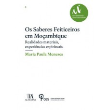 Os saberes feiticeiros em Moçambique