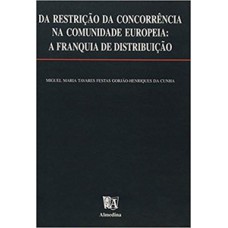 Da restrição da concorrência na comunidade europeia