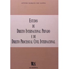 Estudos de direito internacional privado e de direito processual civil internacional
