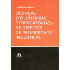 Licenças (voluntárias e obrigatórias) de direitos de propriedade industrial