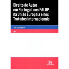 Direito de autor em Portugal, nos PALOP, na União Europeia e nos tratados internacionais