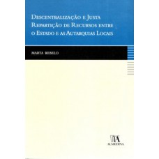 Descentralização e justa repartição de recursos entre o estado e as autarquias locais