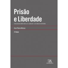 Prisão e liberdade