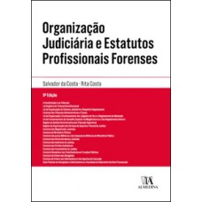Organização judiciária e estatutos profissionais forenses Organização judiciária e estatutos profissionais forenses