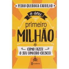 O seu primeiro milhão