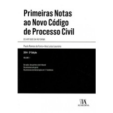 Primeiras notas ao Novo Código de Processo Civil