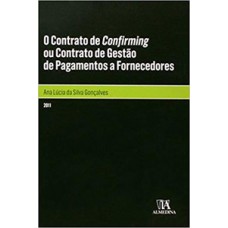 O contrato de confirming ou contrato de gestão de pagamentos a fornecedores