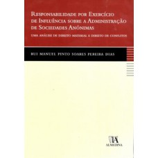 Responsabilidade por exercício de influência sobre a administração de sociedades anónimas