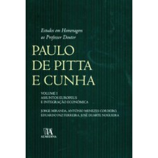 Estudos em homenagem ao professor doutor Paulo de Pitta e Cunha