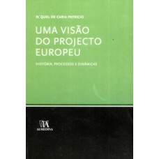 Uma visão do projecto europeu