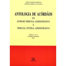 Antologia de acórdãos do supremo tribunal administrativo e tribunal central administrativo