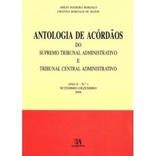 Antologia de acórdãos do supremo tribunal administrativo e tribunal central administrativo