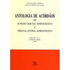 Antologia de acórdãos do supremo tribunal administrativo e tribunal central administrativo