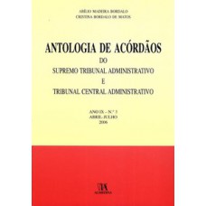 Antologia de acórdãos do supremo tribunal administrativo e tribunal central administrativo