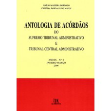 Antologia de acórdãos do supremo tribunal administrativo e tribunal central administrativo