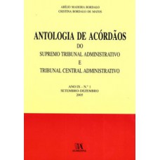 Antologia de acórdãos do supremo tribunal administrativo e tribunal central administrativo