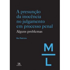 A presunção da inocência no julgamento em processo