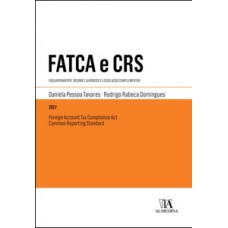 FATCA e CRS - Foreign Account Tax Compliance Act e Common Reporting Standard