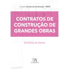 Contratos de construção de grandes obras