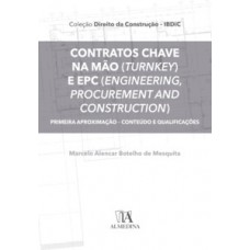 Contratos chave na mão (Turnkey) e EPC (Engineering, Procurement and Construction)