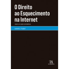 O direito ao esquecimento na internet