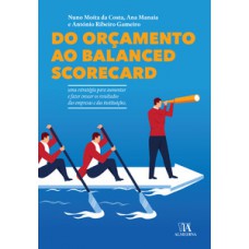 Do orçamento ao Balanced Scorecard