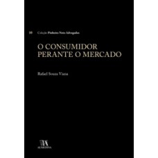 O consumidor perante o mercado