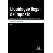 Liquidação ilegal de imposto