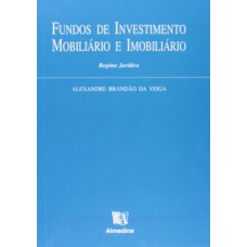 Fundos de investimento mobiliário e imobiliário