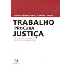 Trabalho procura justiça