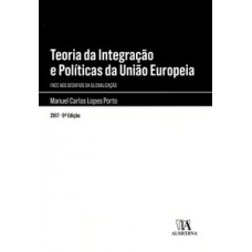 Teoria da integração e políticas da União Europeia