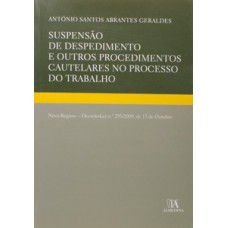 Suspensão de despedimento e outros procedimentos cautelares no processo do trabalho