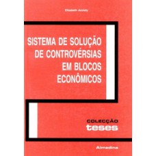 Sistema de solução de controvérsias em blocos econômicos