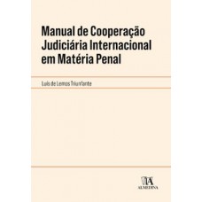 Manual de cooperação judiciária internacional em matéria penal