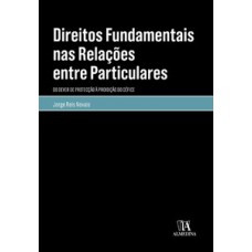 Direitos fundamentais nas relações entre particulares