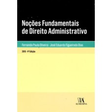 Noções fundamentais de direito administrativo