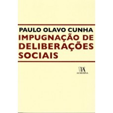 Impugnação de deliberações sociais Impugnação de deliberações sociais